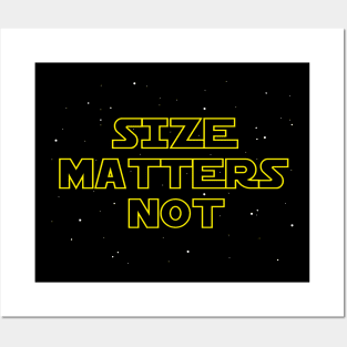 Size Matters Not Posters and Art